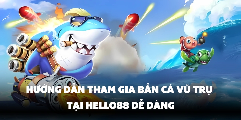 2 Bắn Cá Vũ Trụ Hello88 – Săn Thưởng Cực Khủng Nhanh Trong 1 Phút 3