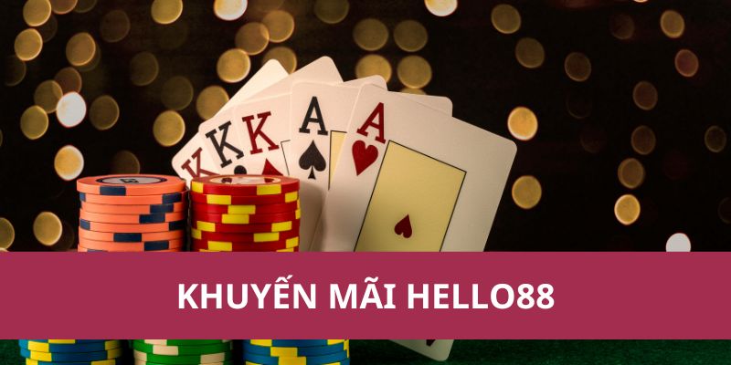 Khuyến Mãi Hello88: Cơ Hội Trúng Thưởng Lớn Nhất 2025 1