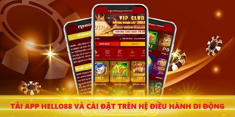 3 Tải App Hello88 Chi Tiết Trên Hệ Điều Hành Ios Cùng Android 4